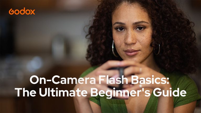 Cơ bản về đèn flash on-camera: Hướng dẫn toàn diện cho người mới bắt đầu